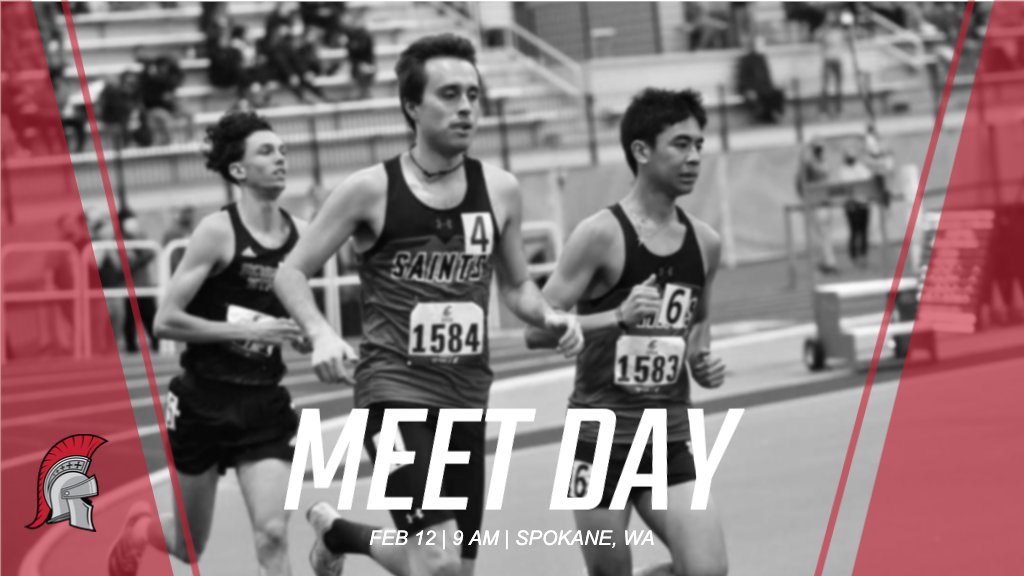 MEET DAY! Your Saints are in Spokane preparing for the Whitworth Invitational!