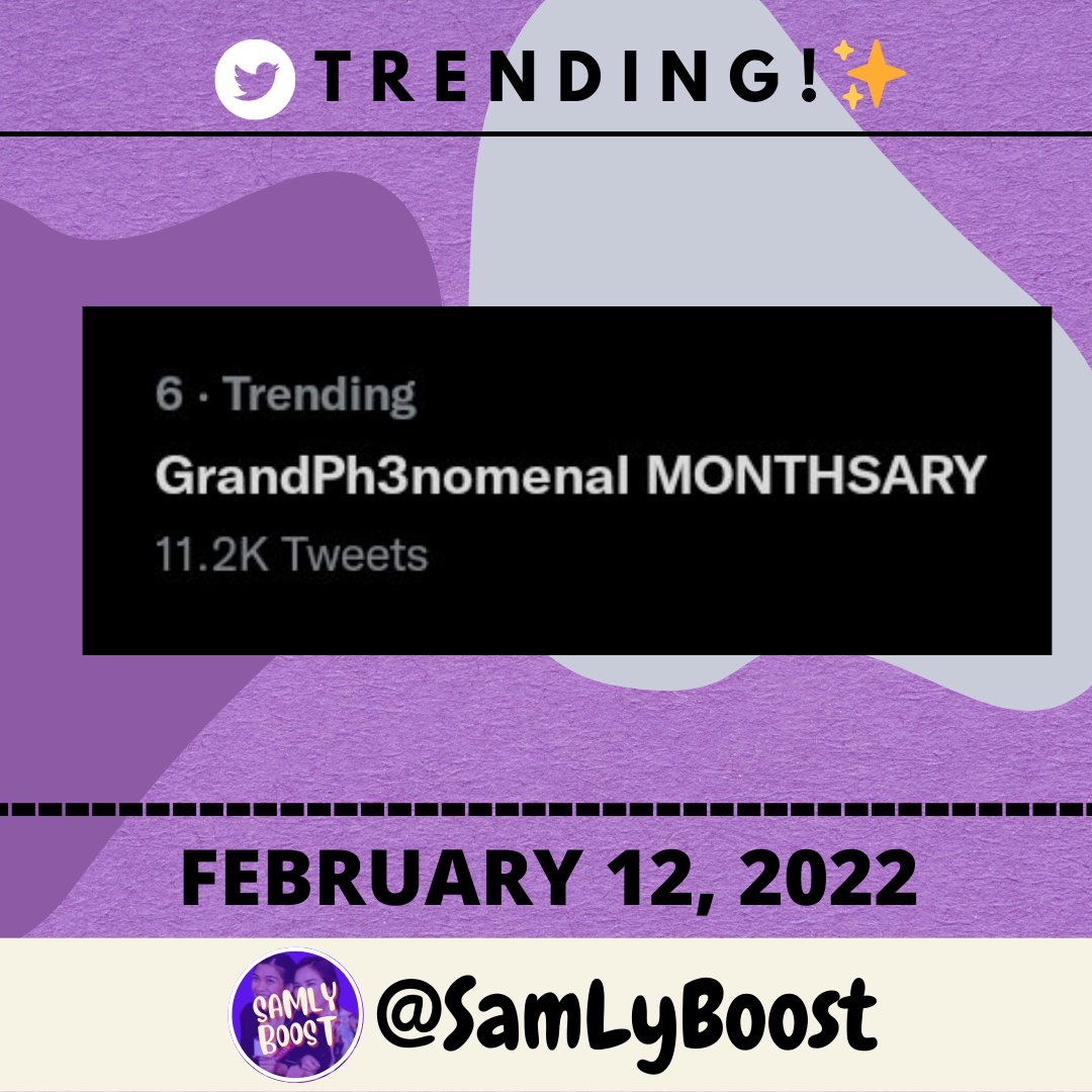 SamLyBoost's tweet image. TREND UPDATE 

We are now trending @ the sixth spot with eleven thousand tweets and counting! Keep the tweets coming, fam!! 

GrandPh3nomenal MONTHSARY