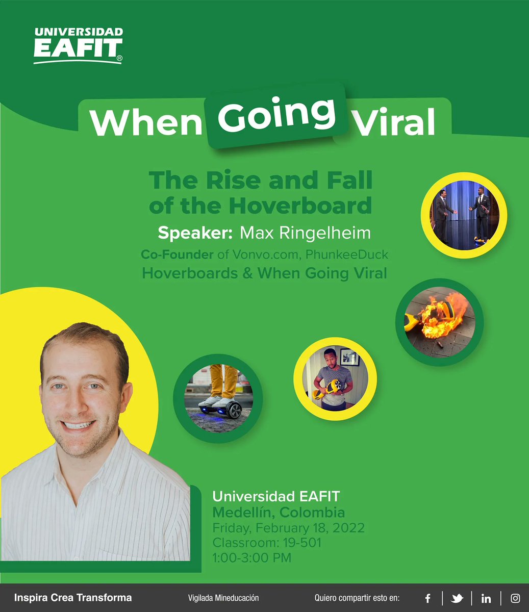 We are excited to announce our next talk; “The Rise and Fall of the Hoverboard” on Friday, February 18, 2022. The event will be hosted by the <a href="/EAFIT/">Universidad EAFIT</a> University, in Medellin, Colombia. Our founder, <a href="/maxringelheim/">Max Ringelheim</a> will be showcasing his 2015 entrepreneurial journey.