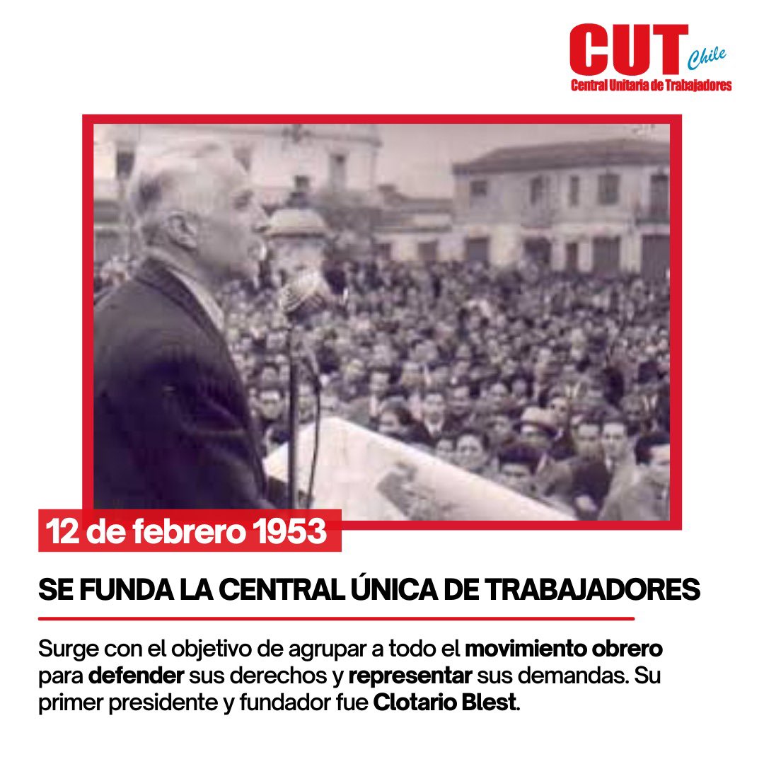 Un día como hoy, pero de 1953, se fundó la Central Unica de Trabajadores 📆