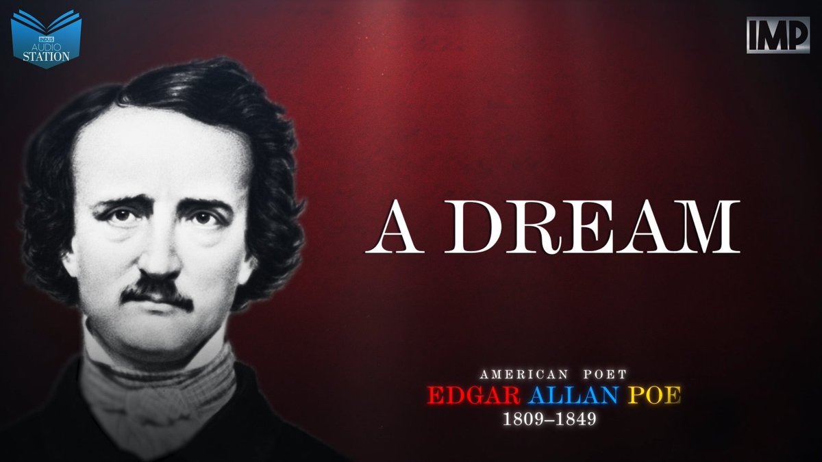 ImpIndus's tweet photo. Link: https://t.co/DHOTo8MPkj
"A Dream" | by Edgar Allan Poe | Episode - 11 | @INDUS Audio Station Presents | IMP https://t.co/SXuG5LGxsE