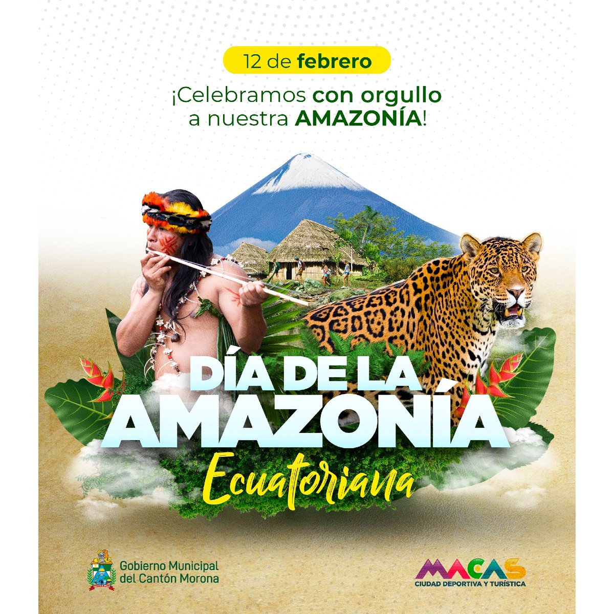 12 de febrero: Día de la Amazonía Ecuatoriana

Tierra maravillosa llena de abundancia, rodeada de hombres y mujeres, valientes, fuertes y esforzados.

¡Celebremos con orgullo a nuestra Amazonía!