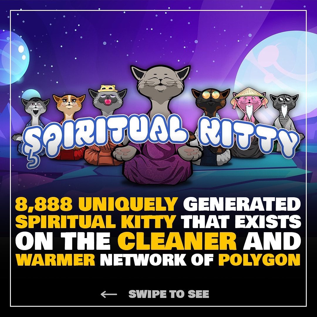 nft_everyday_'s tweet photo. 8,888 Uniquely Generated Spiritual Kitty That Exists On The Cleaner And Warmer Network Of Polygon.

#nftnews #raredigitalart #nft #nftart #nftartists #nftartgallery #ether #eth #bitcoin #ethereum #blockchainartists #blockchain #blockchaintechnology #bitcoin #BTC #rare https://t.co/U6u3YbSzaw