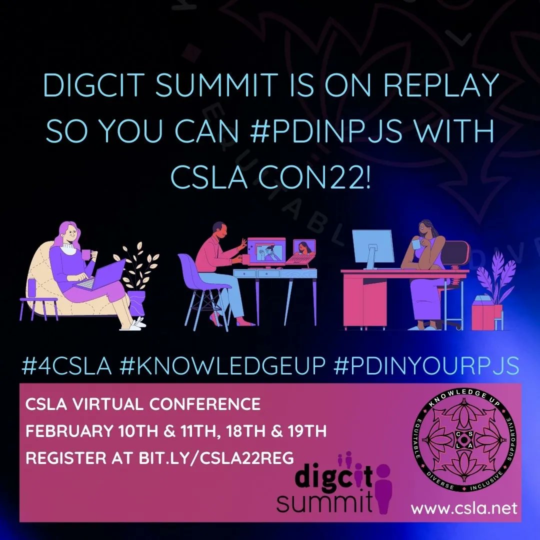 4csla's tweet photo. Don't forget! CSLA Con22 and DigCit Summit are on replay so you can #PDinPJs anytime you want! Register now at https://t.co/Y2N6CNTEzW #4csla #KnowledgeUp #pdinyourpjs @digcitsummit https://t.co/0fMt12cQkd
