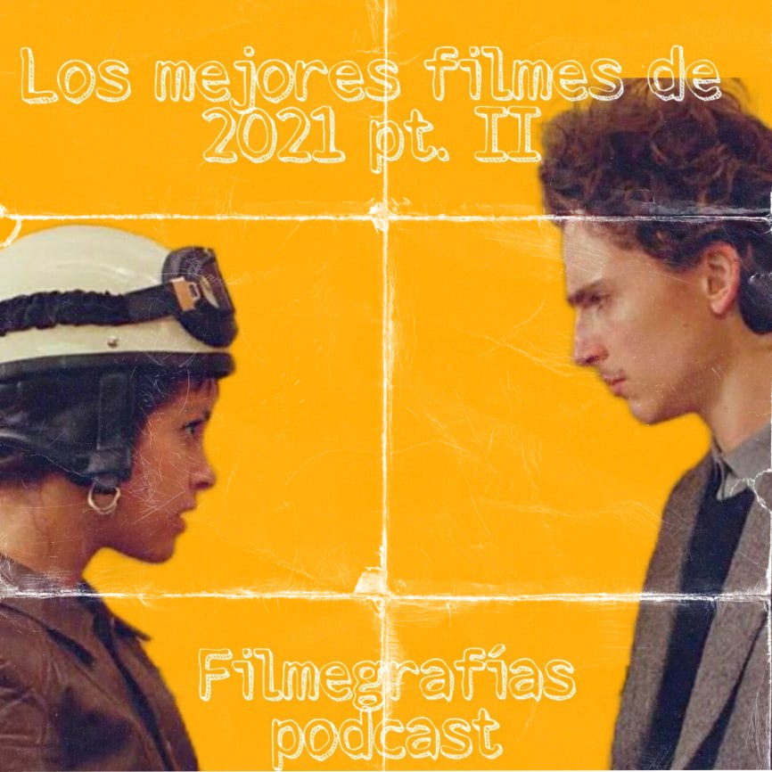 Ya está en línea la segunda parte de los mejores filmes de 2021, donde Luis y Ángel hablan de las 5 películas en las cuales coincidieron, en su elección de lo más destacable del año anterior, alimenten esta lista con sus preferidas:
podcasts.apple.com/kh/podcast/los…