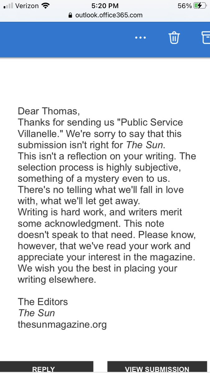 Props to <a href="/TheSunMagazine/">The Sun magazine</a> for the classiest, most considerate  “no” I have received in some time. Were rejections always this kind. No wonder I like them.