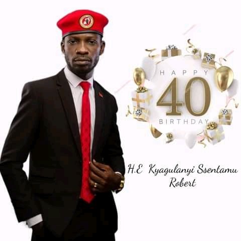  Happy birthday His Excellency Robert Kyagulanyi Robert aka bobi wine 
