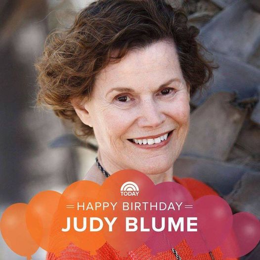 American writer Judy Blume is 84 today!! Happy Birthday to Judy Blume!! 