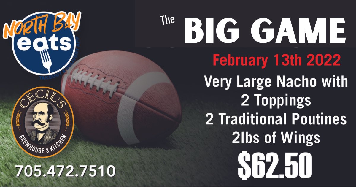 CecilsBrewhouse's tweet photo. The BIG GAME is tomorrow!🏈  
Does watching football  make you hungry? Well, we've got you covered...check this out! 
Available 4pm-10pm Sunday, February 13th only, in Cecil's restaurant or take out. On @northbayeats or call 705-472-7510 for takeout - pick up or delivery. https://t.co/L812QqiWX5