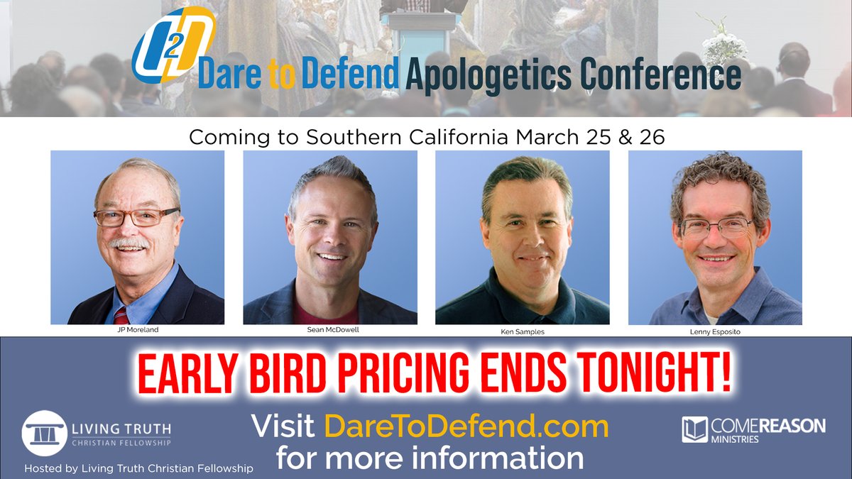 comereason's tweet photo. Today is the LAST DAY for Earlybird tix! The SoCal #DaretoDefend #Apologetics Conference features top speakers like @Sean_McDowell, @jpmoreland, @RTB_KSamples on deep topics like #CRT, #deconversion, #Bible, #Archaeology, & more. https://t.co/lO3bx2m7VB to reserve your spot. https://t.co/r1QkMoX0vV