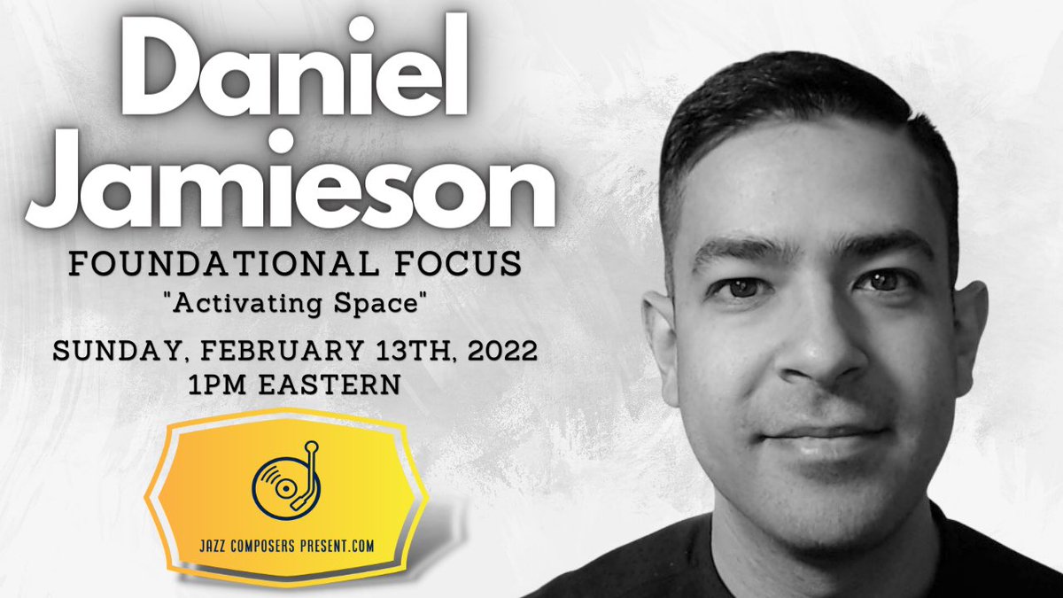 JazzComposersPresent (@jazzcomppresent) on Twitter photo JazzComposersPresent.com is excited for our pre-recorded Foundational Focus airing on Sunday, February 13th at 1:00pm ET ft. Daniel Jamieson <a href="/danjammusic/">Daniel Jamieson</a> (Danjam Orchestra, works performed by Metropole Orkest, WDR Big Band).
Daniel will be presenting "Activating Space". JazzComposersPresent.com is excited for our pre-recorded Foundational Focus airing on Sunday, February 13th at 1:00pm ET ft. Daniel Jamieson <a href="/danjammusic/">Daniel Jamieson</a> (Danjam Orchestra, works performed by Metropole Orkest, WDR Big Band).
Daniel will be presenting "Activating Space".