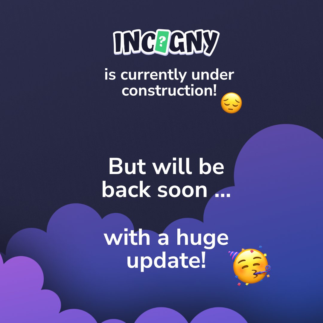 IncognyGame's tweet photo. ✋One or the other has already noticed it.
Incogny is taking a little break!

But only to come back soon with lots of cool updates. 
Like the phoenix from the ashes! 
🥳Get ready! https://t.co/yPVuWQ9b42