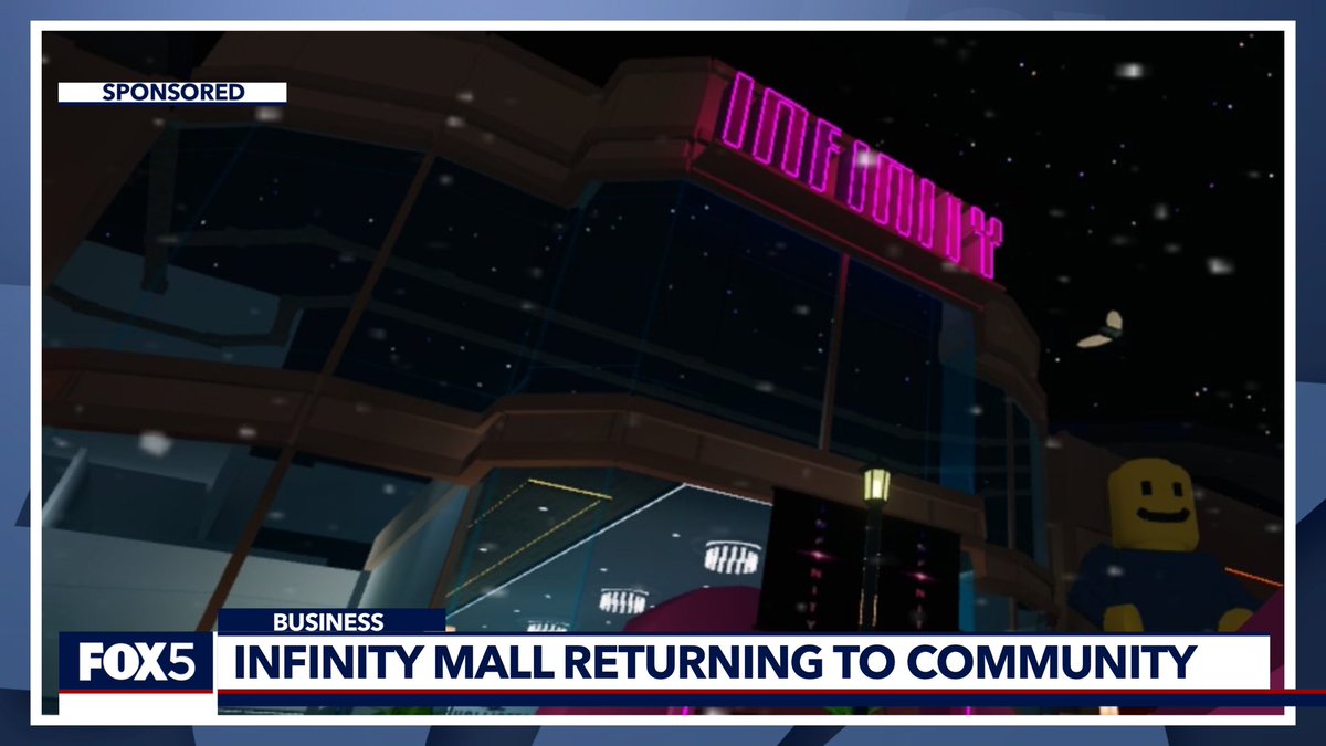 #FOX5Business: Infinity Mall is returning to the community and is welcoming all companies to claim any open spaces in the mall this upcoming week. 

> More details will be made available soon on the <a href="/INFINITMLL/">| 𝗜𝗡𝗙𝗜𝗡𝗜𝗧𝗬 𝗠𝗔𝗟𝗟 𝗕𝗟𝗢𝗫𝗕𝗨𝗥𝗚</a> page!