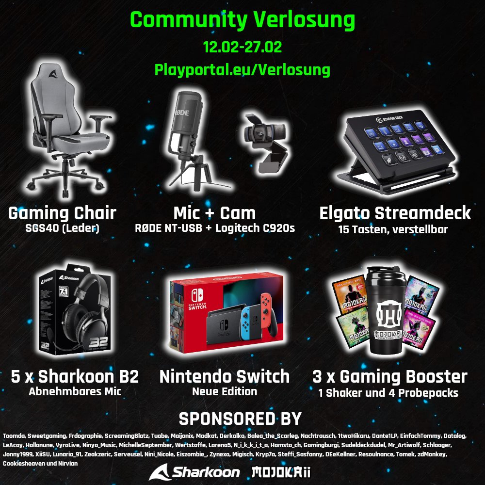 Unsere Community Verlosung ist nun gestartet.

Sponsored by 
<a href="/SharkoonNews/">Sharkoon Technologies</a> <a href="/MojokaiiGaming/">Mojokaii Gaming</a>
Und von 44 Streamern.

Zur Verlosung
Playportal.eu/Verlosung

#Giveaway #playportal #twitch #twitchde