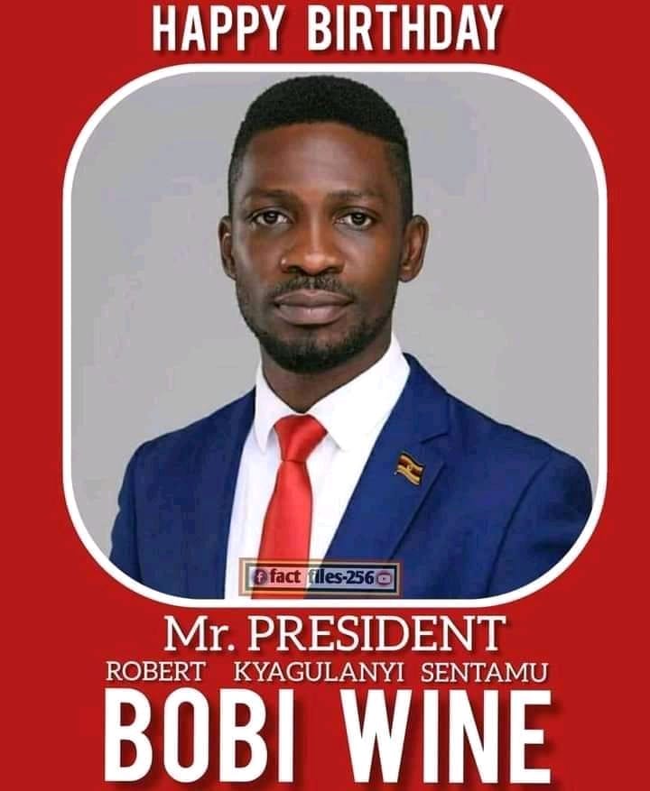 Happy birthday Mr president bobi wine 
