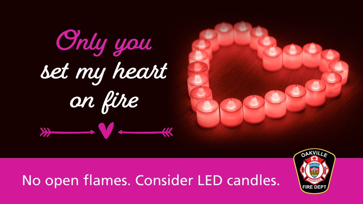 oakvillefire's tweet photo. Candle with care this #ValentinesDay. Secure candles in a sturdy holder and place in a location away from materials that could burn. Even better, go #flameless. @townofoakville https://t.co/wWUZN3ECHp