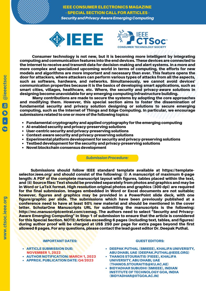 ieeecesoc's tweet photo. #ConsumerElectronicsMagazine
Security and Privacy-Aware Emerging Computing
Article Submission Due: November 1, 2022
Author Notification: March 1, 2023
Approx. Publication Date: Q4/2023
We're looking forward to your Articles!
#IEEE #CTSoc #ConsumerTechnology #Security #Privacy https://t.co/ipUxluYi1D