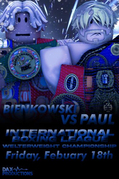 IBL_Boxing's tweet photo. 🚨 IBL FN2: BIENKOWSKI VS PAUL 🚨

The Main Event of IBL FN2 is world renouned champions TR1PLE PAUL and JAKUB BIENKOWSKI coming to blows in an IBL arena! https://t.co/8gY1BArdZs