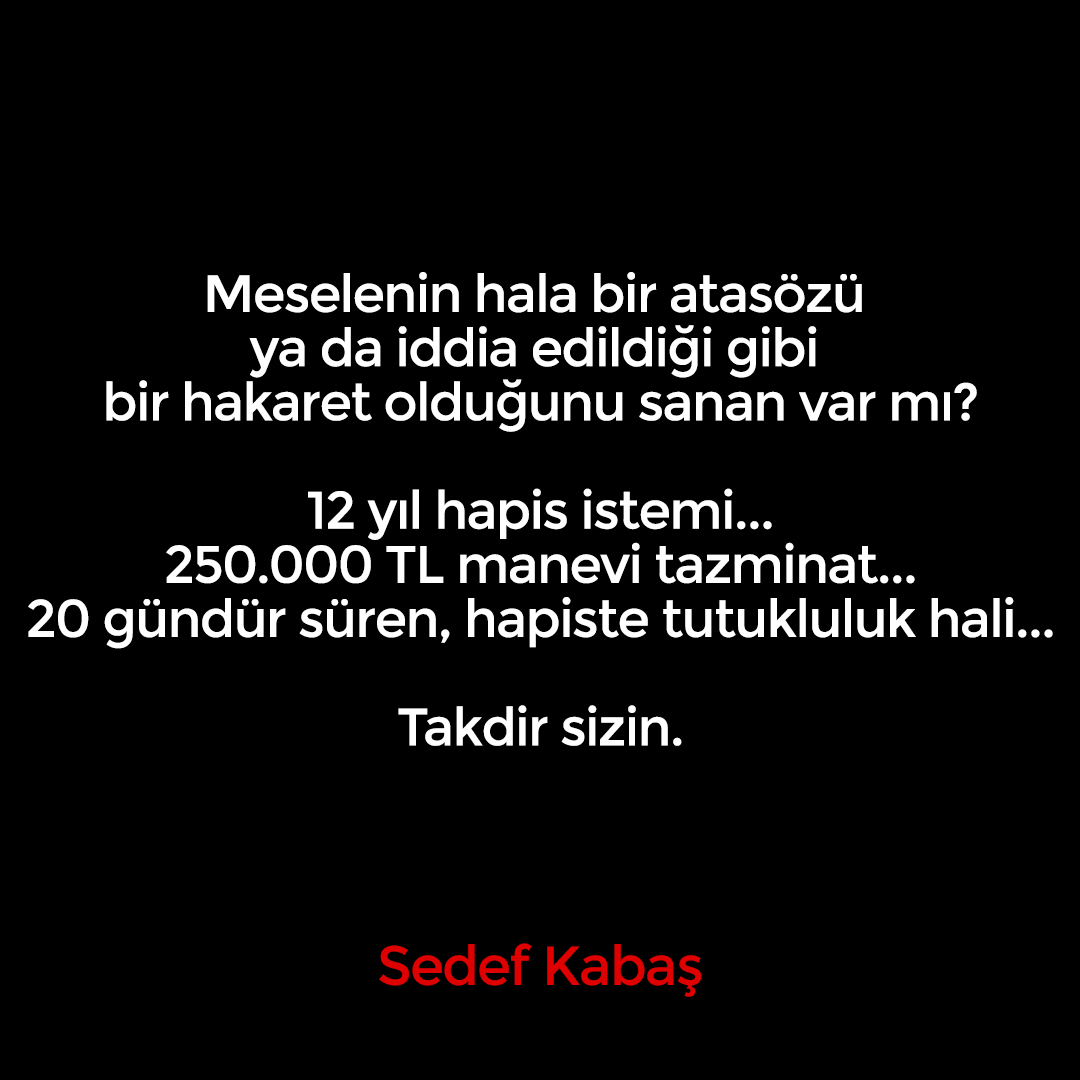 #SedefKabaşaÖzgürlük