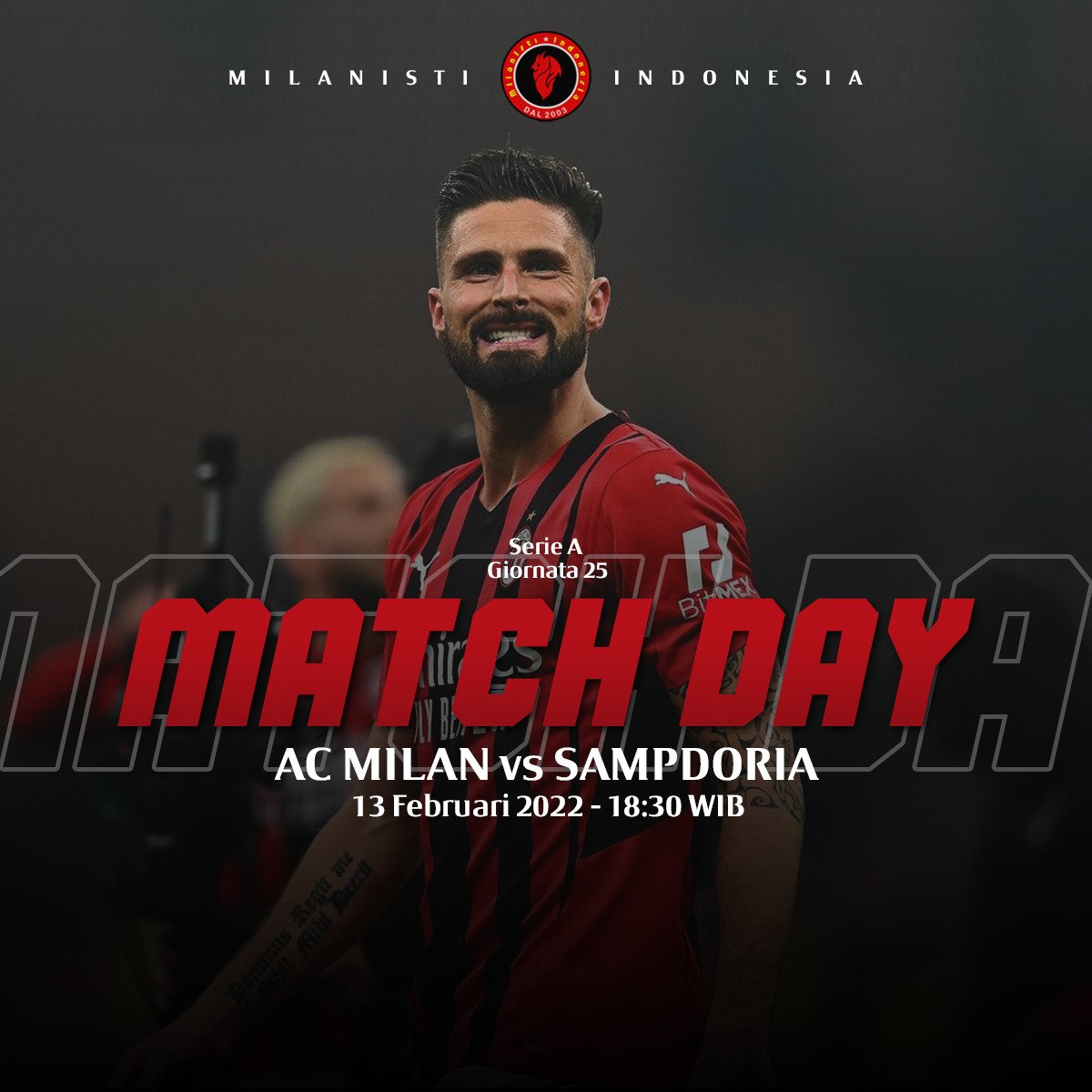 Saatnya Milan untuk merebut kembali  puncak klasemen sementara dengan membawa 3 point dari laga menghadapi Sampdoria nanti. Milan dan Giroud sedang On Fire 🔥

Apakah Giroud akan melanjutkan kecemerlangannya di 2 laga terakhir?

Keep Focus and Vinci Per Noi 🔴⚫

#SempreMilan