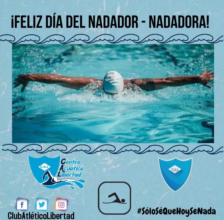 🎉FELIZ DÍA A TODOS LOS NADADORES 🎉
Felicidades a todos los que practican natación, una de las disciplinas más completas, ya que hace que se movilice todo el cuerpo y gane fuerza, elasticidad y rendimiento🏊🏽‍♀️🏊🏻
#VamosLibertad 
#101años 
#nadadores