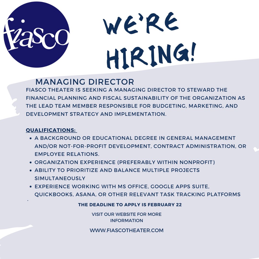 Come work with us! We are hiring a Managing Director! If this sounds like you, visit the link in our bio to find out more! Deadline to apply is February 22nd. #FiascoTheater #WeAreHiring #WorkWithUs