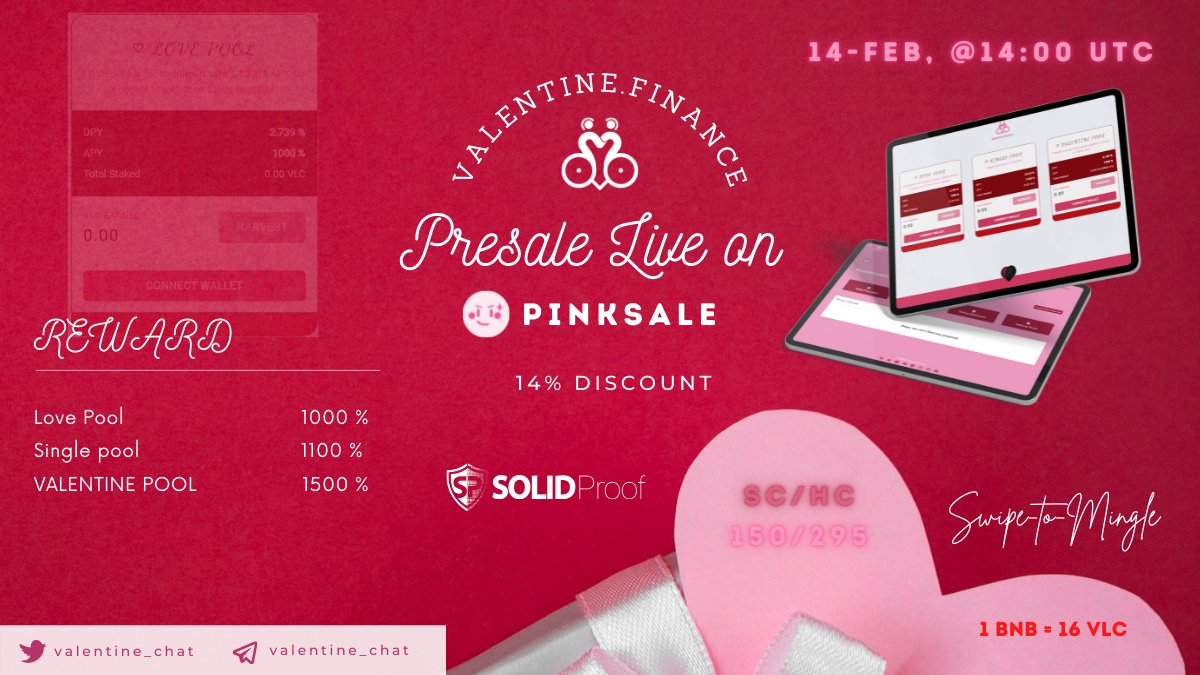 valentine_chat's tweet image. Valentine.finance Presale is Live on 14th Feb 2022 @ Pinksale

✅Audit Solidproof
✅Liquidity 5 years
✅Staking pools live

14% Discount Price @ $VLC

🎯Presale Price: 1 BNB = 16 VLC
🎯Public Listing: 1 BNB = 14.6 VLC
🎯SC/HC 150/295

Join here: pinksale.finance/#/launchpad/0x…