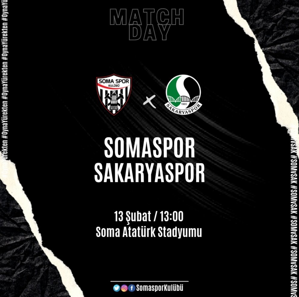 #MaçGünü
🆚 Somaspor'umuz / Sakaryaspor
📆 13 Şubat 2022 / Pazar  | 13:00
🏟 Soma Atatürk Stadyumu 
#OynaYÜREKTEN #Somaspor #Siyahİnciler #SOMvSAK