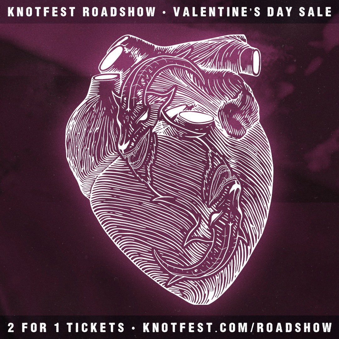 Get 2 for 1 tickets on select seats to #KNOTFESTRoadshow, this weekend only. 

Find a show here: knotfest.com/roadshow