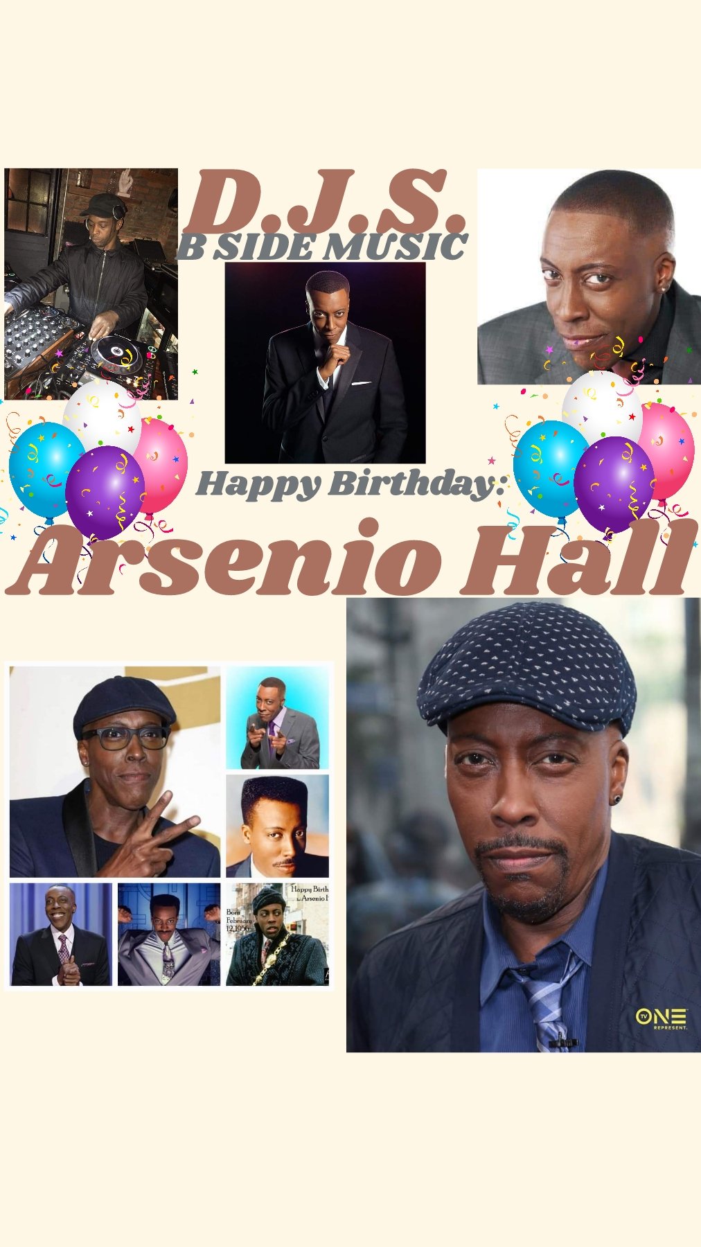 I(D.J.S.) saying Happy Birthday to Actor/Comedian/Talk Show Personality, \"ARSENIO HALL\"!!! 