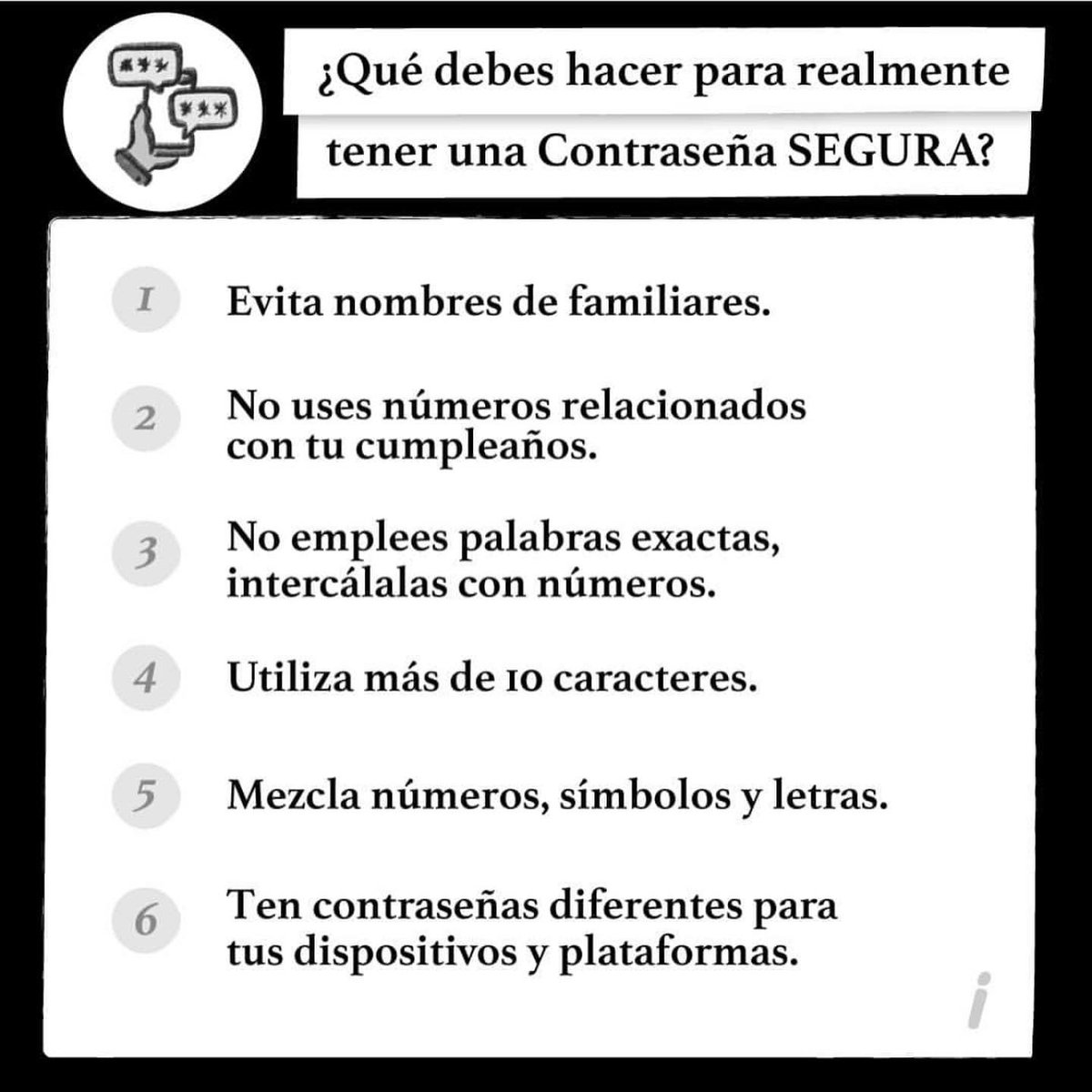 👍 Y, sí, sabemos que se te van a olvidar, por eso debes complementar estas estrategias con un gestor de contraseñas.

Conoce más en: independientemente.org

#mejorseguridad #contraseñasegura #ciberataque