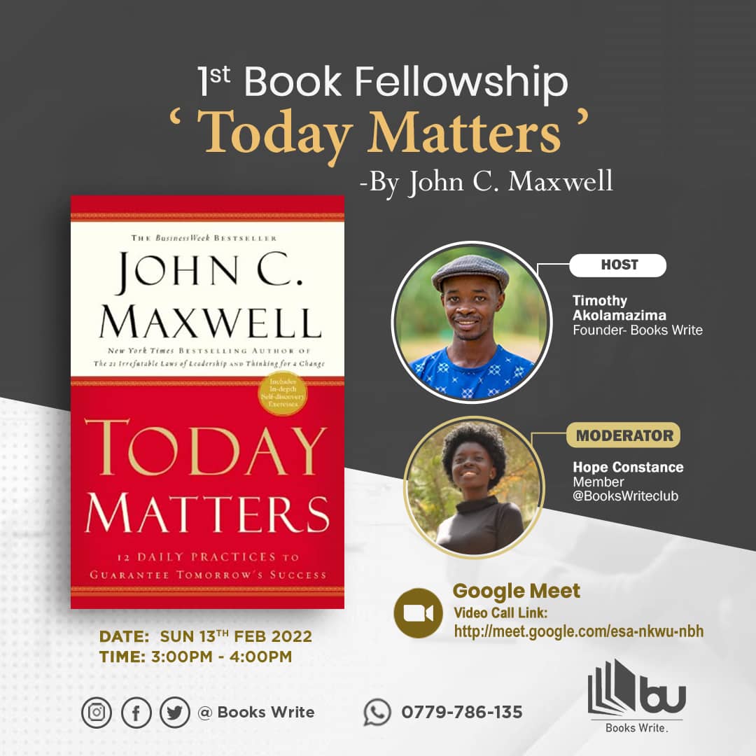 ReadersCornerUg's tweet photo. Join today Sunday, 13th Feb 2022  from 3-4pm for our first book fellowship of Today Matters by John C.Maxwell. Our moderator for the day will be @HopeConstance1.
Join via Google Meet 
Video call link:  https://t.co/ytHnJcwKIg 

#TodayMatters  #JohnCMaxwell #Bookfellowship https://t.co/uGNaaVTeRQ