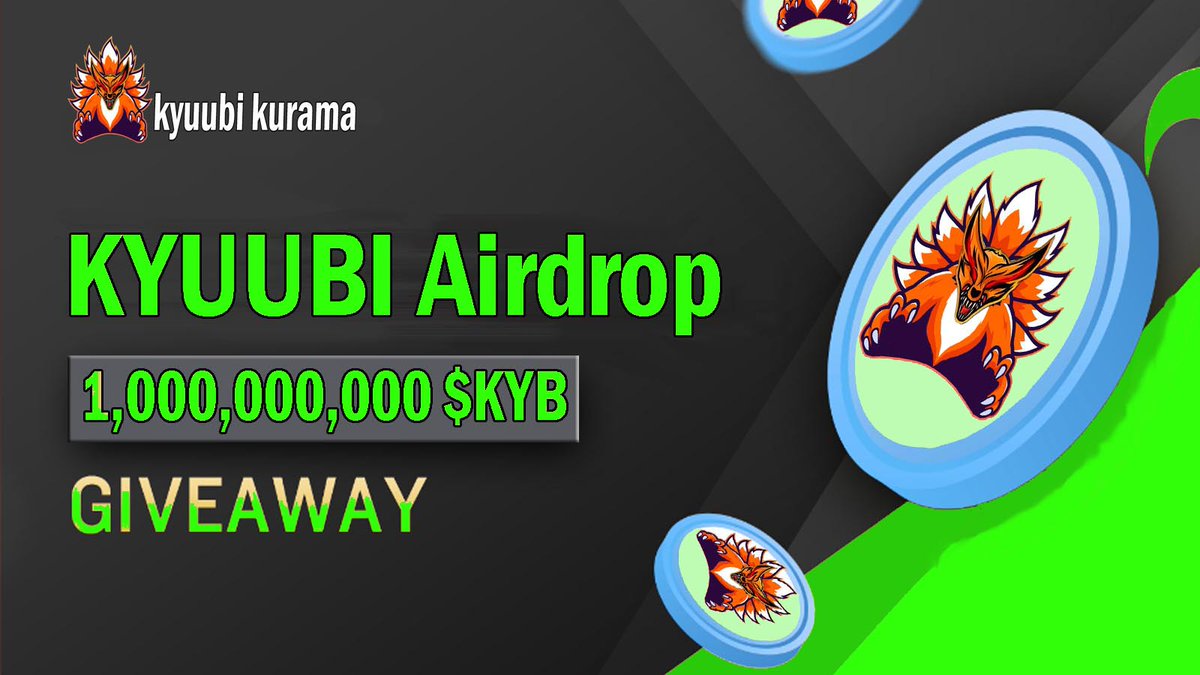 KyuubiKurama7's tweet photo. 💥 #CryptoNews :
🚨 Kyuubi Kurama 🦊 #giveaway 1,000,000,000 $KYB

🎁Follow +💵Retweet +comment BSC : @KyuubiKurama7

#KYB #KRM #BTC #BNB #BSC #AVAX #NFT #bitcoin
#doge #shib #ShibArmy #naruto #Boruto #ETH 
#kyuubi #airdrop #ADA #Crypto
@elonmusk @cz_binance  #SuperBowl #Cardano https://t.co/asH9mGM2Wb