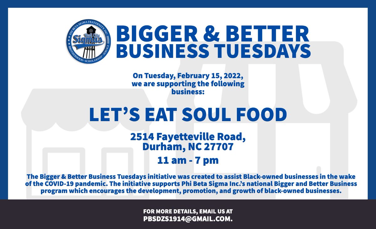 #DurhamCommunity | Bigger &amp; Better Business Tuesdays | February 15 | The Durham Alumni Chapter Of Phi Beta Sigma Inc. is promoting and supporting Let's Eat Soul Food located at 2514 Fayetteville Road, Durham, NC 27707. | #Durham #BullCity #PBS1914
