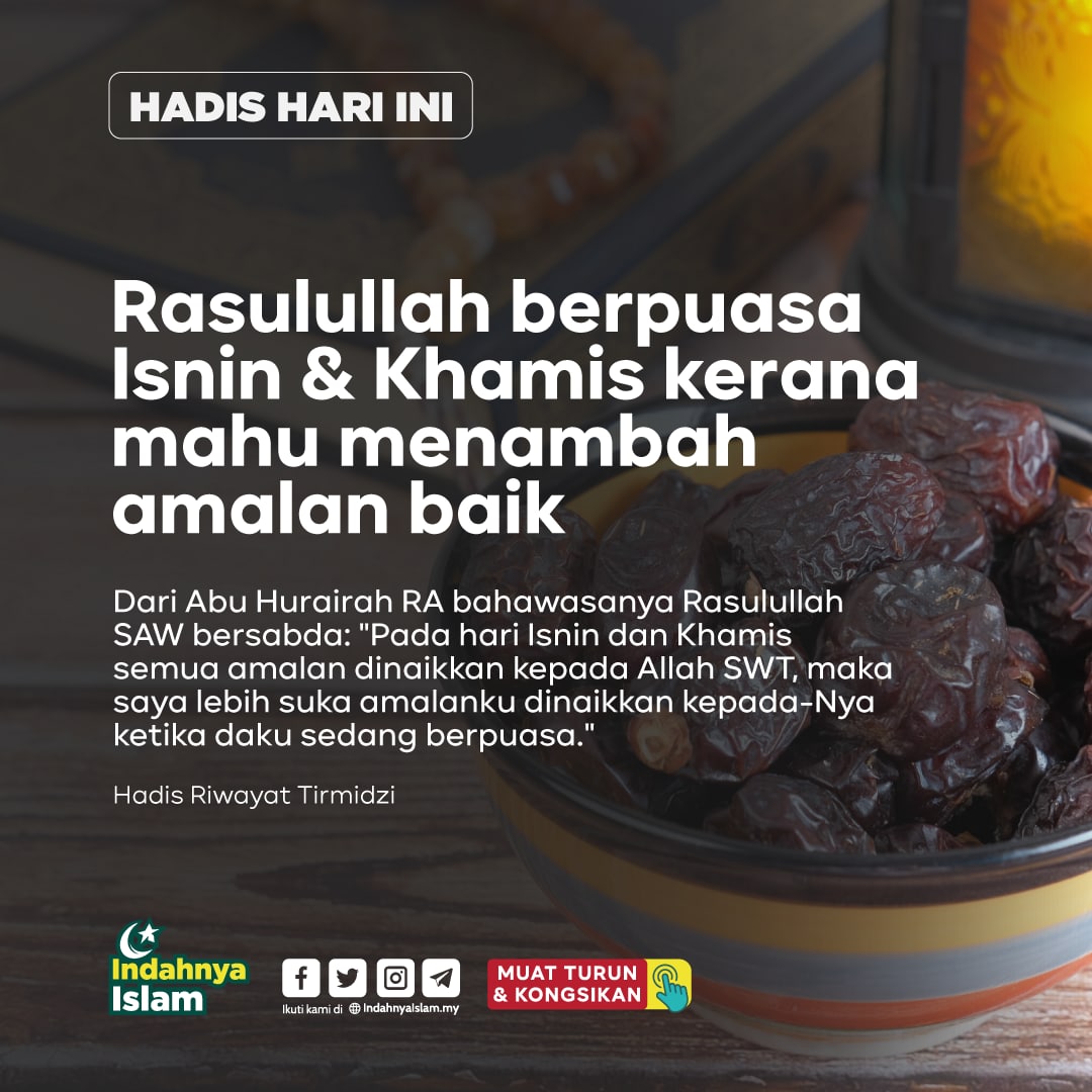 IndahnyaIslamMy's tweet photo. HADIS HARI INI

Rasulullah berpuasa Isnin dan Khamis kerana mahu menambah amalan baik

HR TIRMIZI https://t.co/G2RT9BAZg1