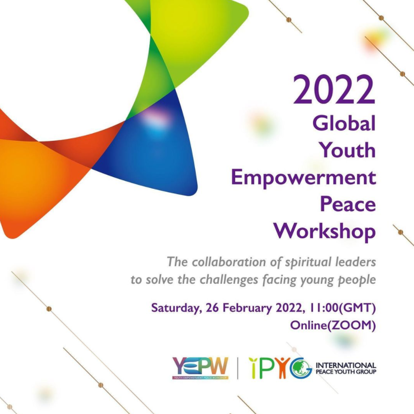 2022 Global Youth Empowerment Peace Workshop
- Saturday, 26 February 2022, 11:00(GMT)

#IPYG #Youth #peacebuilding #YouthGroup #Educaiton #YEPW #workshop https://t.co/NukUAcSgia