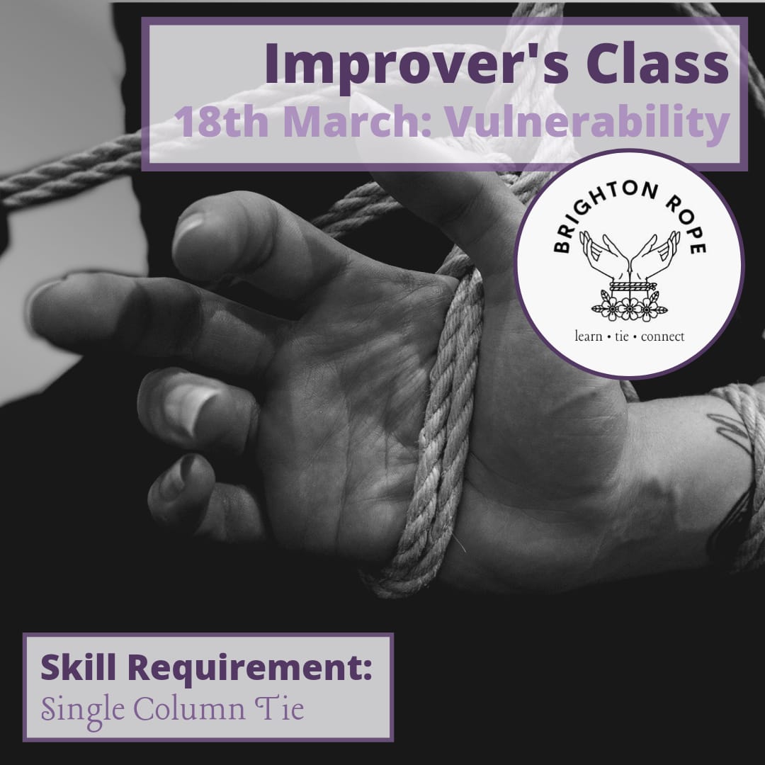 Brighton_Rope's tweet photo. Our Improver's Class for March is on the theme of Vulnerability

- Techniques for face, neck and hair rope
- Positions that create vulnerability and how to use these when tying
- Basics of crotch rope on all body types

18th March, 8.15pm £15pp (with sliding scale discounts) https://t.co/olaTouGolQ