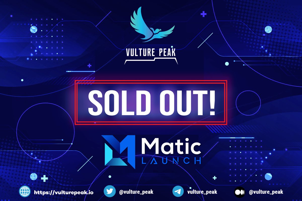 vulture_peak's tweet photo. 🚨IDO Sold Out‼️
📢Dear community, we are delighted to announce that Vulture Peak got sold out on @MaticLaunch Launch‼️
Thank you all for participating🔥🙌
#Vulturpeak #Maticlaunch $VPK https://t.co/4JZ1UIdFJT