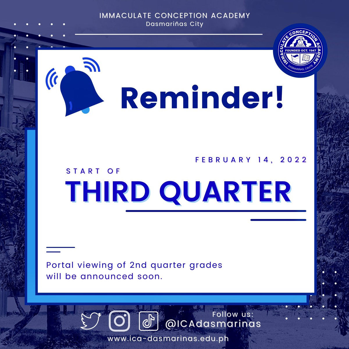 ICAdasmarinas's tweet photo. We are halfway through #ICAnians‼️ We are almost there. Stay focused with the journey. 💙
Please be informed that 3rd quarter or second semester for SHS department starts February 14, 2022.
Thank you. #BeCountedAmongTheBest https://t.co/3juOvxZSfI