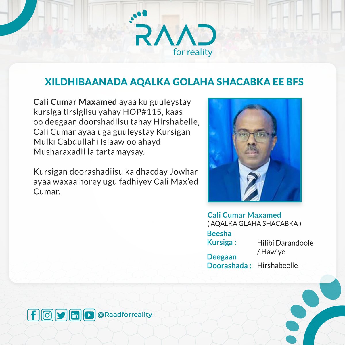 RaadForReality's tweet photo. Cali Cumar Maxamed oo horey loogu doortay Aqalka Golaha Shacabka ee BFS 2022-2026.#Raadforreality @RaadForReality #Golahashacabka #Doorashada #BFS2022 https://t.co/zazHf7hSGy