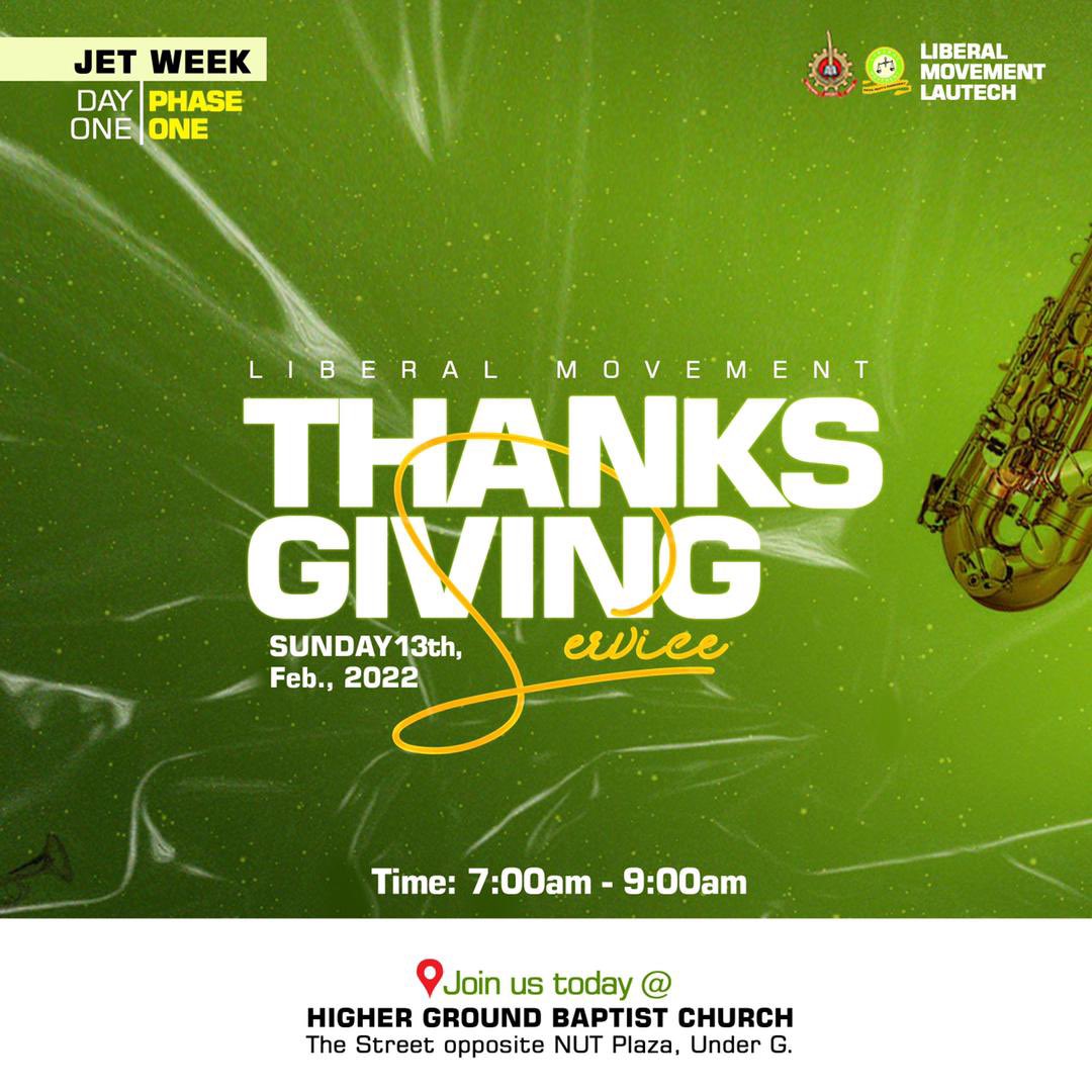 kyng_stifler's tweet photo. It’s our JET WEEK ✈️
Join us today at Higher ground Baptist church For our thanksgiving service. @JetLiberal #JetWeek #LiberalMovementLautech #Day1 #Thanksgiving
#Justice
#Equity
#Transparency https://t.co/mmIkowjUdh