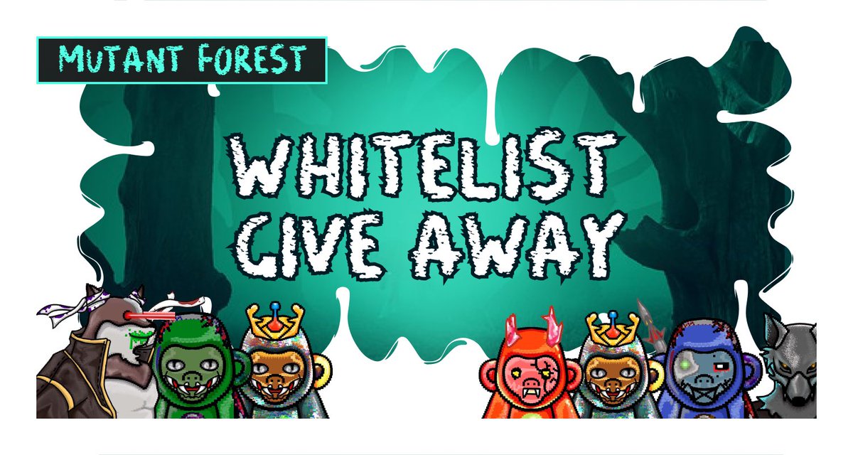 mutant_forest's tweet photo. We’re giving away 25 WHITELIST
To enter: 
1️⃣ Like and Retweet
2️⃣ Follow @mutant_forest 
3️⃣ Join our Discord (link in https://t.co/t1vCkYIAEE）
4️⃣ Tag 3 friends on this post 
Result in 4 hours! 
Good luck everyone!

#NFT #NFTCollection #NFTCommmunity #NFTs #NFTGiveaway #NFTshill https://t.co/fvE4vNK4J4