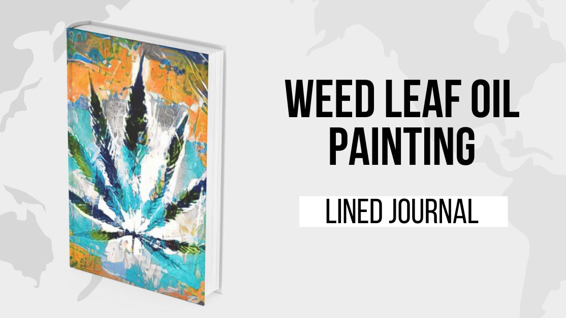 milliondollaart's tweet photo. Colorful Weed Leaf Oil Painting Lined Journal: 6" x 9 "  https://t.co/z9lge0GWu3

#weedleaf #WeedLovers #oilpainting #linedjournal #6x9 #writingjournal #journalist #bulletjournal #weedsmokers #weedgifts #WeedLover #art #milliondollarart https://t.co/gup4wVFHVC
