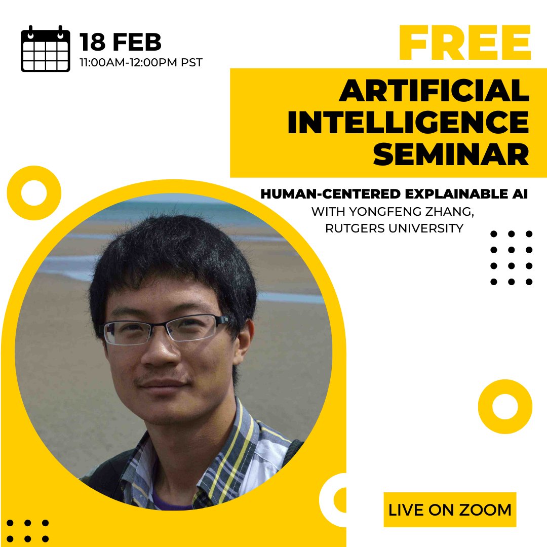 USC_ISI's tweet photo. Our next #AI seminar will be about Human-centered Explainable AI. Yongfeng Zhang from @RutgersU will be giving this talk and we are very honored to have him.
Register here for FREE: https://t.co/VdIWIqD4LU
#artificialintelligence #explainableai #dialogsystem #socialnetworks https://t.co/FF1ZHROXwd