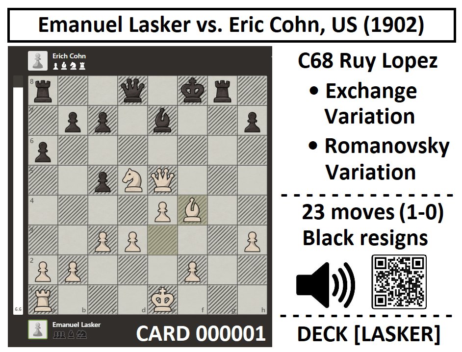 chesscardsQR's tweet photo. CARD 000001 - Lasker vs Cohn, US (1902) - DECK [LASKER] - C68 Spanish Game (Ruy Lopez): Exchange Variation. Romanovsky Variation (1-0) - #chess #chesscards #chesscardsQR Follow us on https://t.co/8FBAfWxfNx 📚♟️ https://t.co/p7WosteIEK