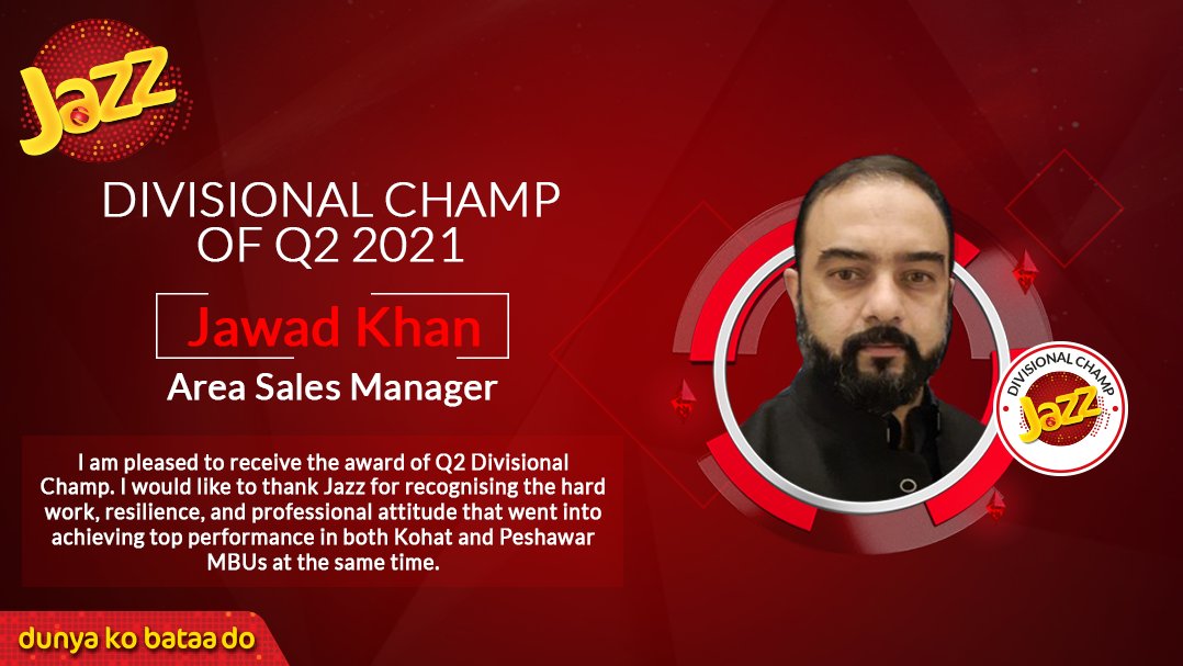 Jazz is extremely excited to name Jawad Khan, Area Sales Manger as one of our Divisional Champs of Q2 – 2021. We are glad to have you as a part of our Jazz Family!

#JazzSuper4G #DunyaKoBataaDo