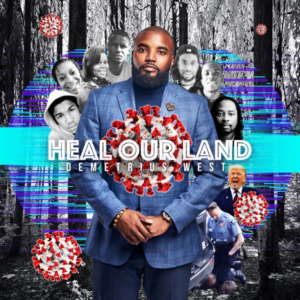 #NowPlaying Demetrius West - Heal Our Land