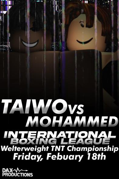 IBL_Boxing's tweet photo. 🚨 IBL FN2: TAIWO vs MOHAMMED 🚨

Cody Taiwo and Ali Mohammed, 2 people who came to verbal blows on our first event now FACE OFF against each other for the WW TNT Championship. https://t.co/0DCQEhQVlP