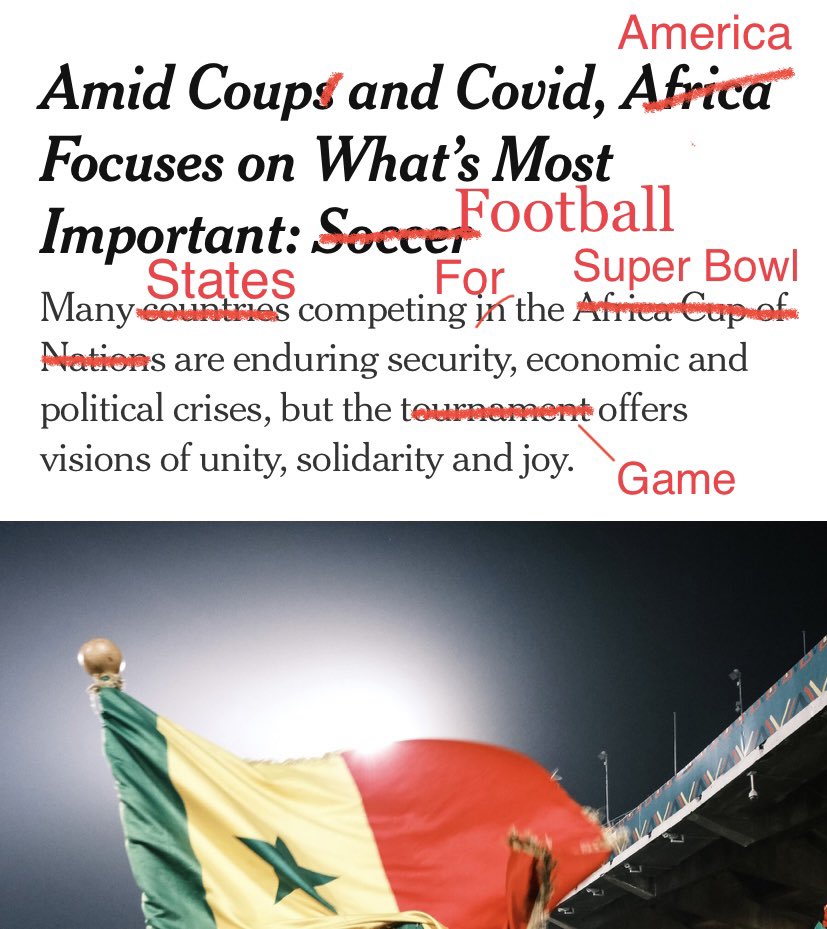 AymanM's tweet photo. In honor of today’s Super Bowl, I reworked last weeks New York Times headline about the African Nations Cup. See how it feels? 

Fixed It!!

(h/t @bnashat) https://t.co/aWZbDJTwuo