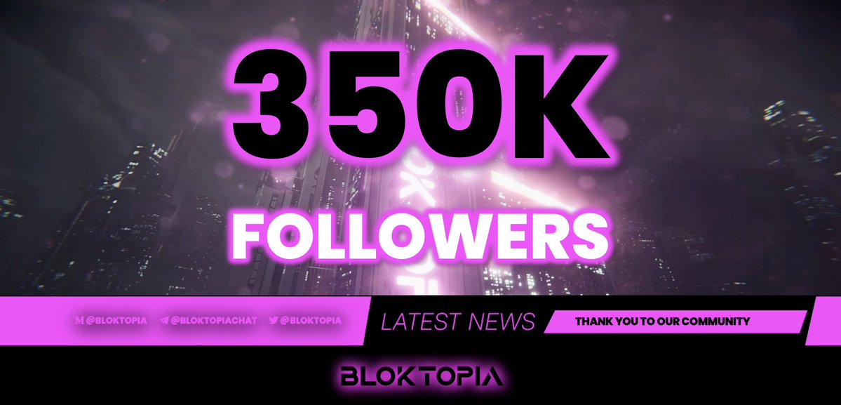 bloktopia's tweet photo. THREE hundred and fifty thousand 🤯

In 9 months on Twitter, we've had incredible support - Thank you to everyone 🙏

We can't wait for you to see what's next...

#TheHomeOfCrypto #LearnEarnPlayCreate #BLOK #WhoIsNext https://t.co/kKBfgtgYNH